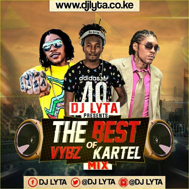 DJ LYTA THE BEST OF VYBZ KARTEL MP3 / VIDEO DOWNLOAD (59.83 MB)