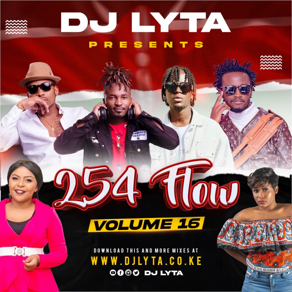 Dj Lyta 254 Flow Vol 16 Download Mp3 DJ LYTA